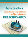Guía práctica para la atención de las solicitudes de ejercicio de los Derechos ARCO